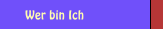 Wer bin Ich
